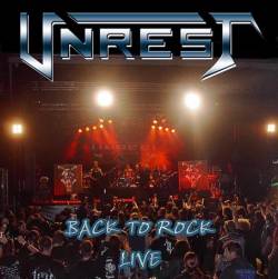 Unrest (GER-1) : Back to Rock Live
